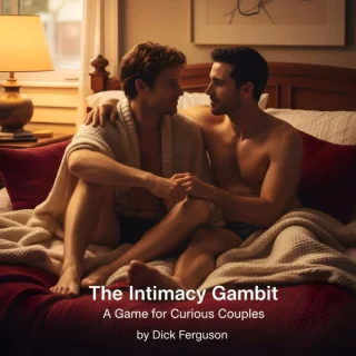 The Intimacy Gambit: A Game for Curious Couples