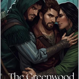 The Greenwood and the Flame: A Gay Robin Hood Retelling